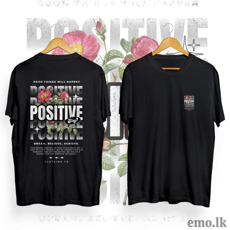 ''POSITIVE'' FLORAL DESIGN BACK PRINTED T SHIRT MEN & WOMEN