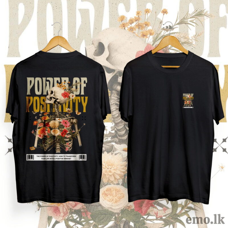"POWER OF POSITIVITY" FLORAL DESIGN BACK PRINTED T SHIRT MEN & WOMEN
