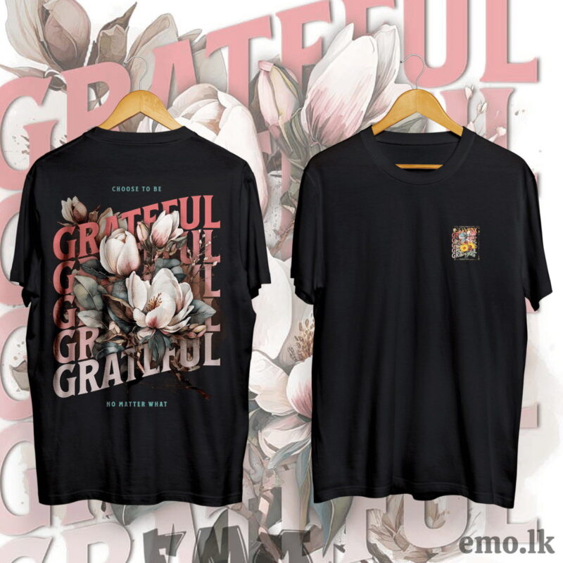 ''GRATEFUL'' FLORAL DESIGN BACK PRINTED T SHIRT MEN & WOMEN