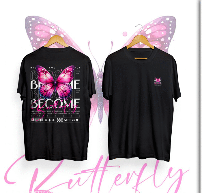 "BECOME BUTTERFLY" BUTTERFLY DESIGN BACK PRINTED T SHIRT FOR WOMEN