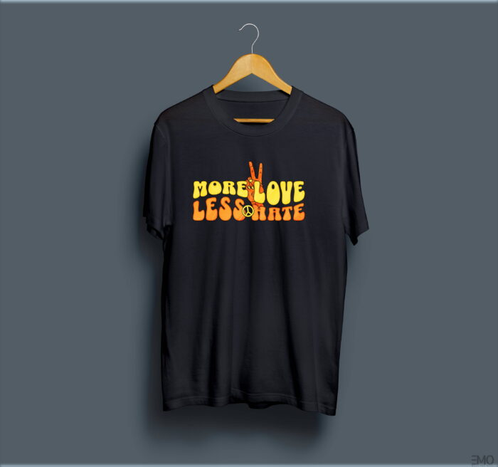 "MORE LOVE LESS HATE" PRINTED T SHIRT FOR WOMEN