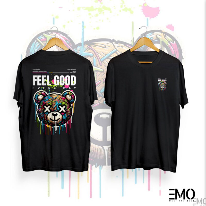 "FEEL GOOD" TEDDY BEAR BACK PRINTED T SHIRT FOR MEN & WOMEN